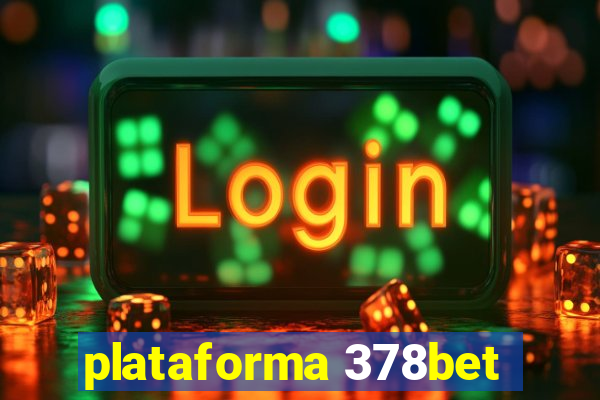 plataforma 378bet